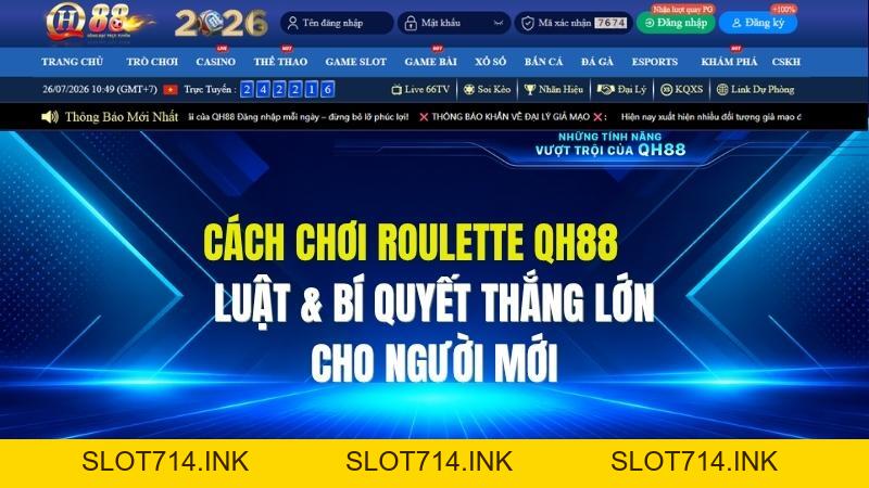Cách Chơi Roulette QH88 Cho Người Mới: Luật & Bí Quyết Thắng Lớn