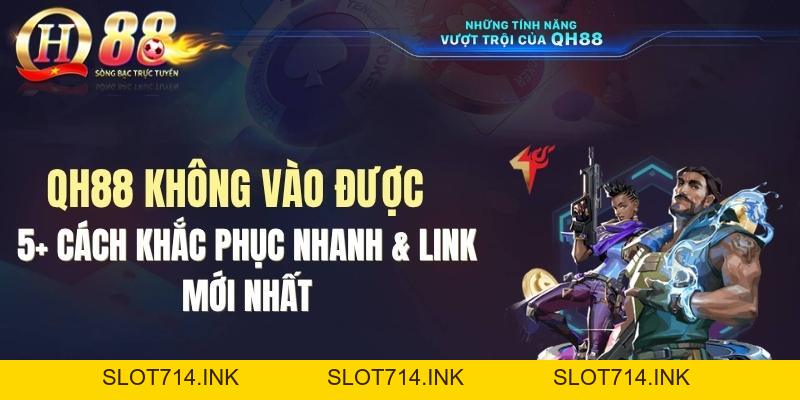 QH88 Không Vào Được: Nguyên Nhân Và Cách Khắc Phục Nhanh Nhất - QH88