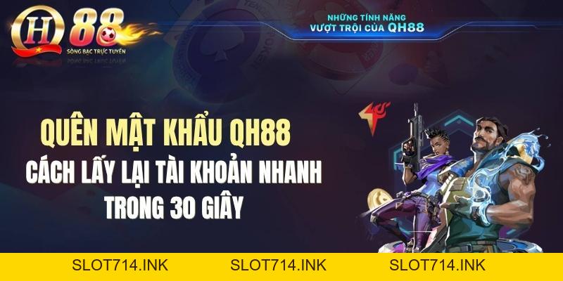 Quên Mật Khẩu QH88: Hướng Dẫn Cách Lấy Lại Tài Khoản Nhanh Chóng - QH88