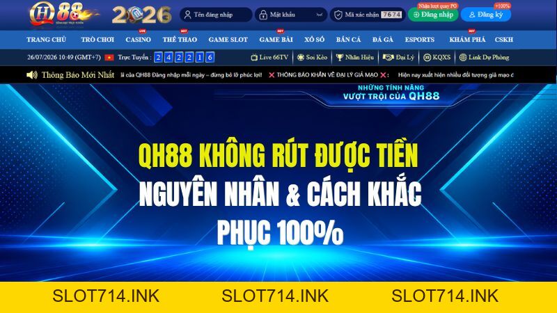 QH88 Không Rút Được Tiền: Nguyên Nhân & Cách Khắc Phục 100%