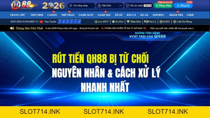 Rút Tiền QH88 Bị Từ Chối: Nguyên Nhân & Cách Xử Lý Nhanh Nhất