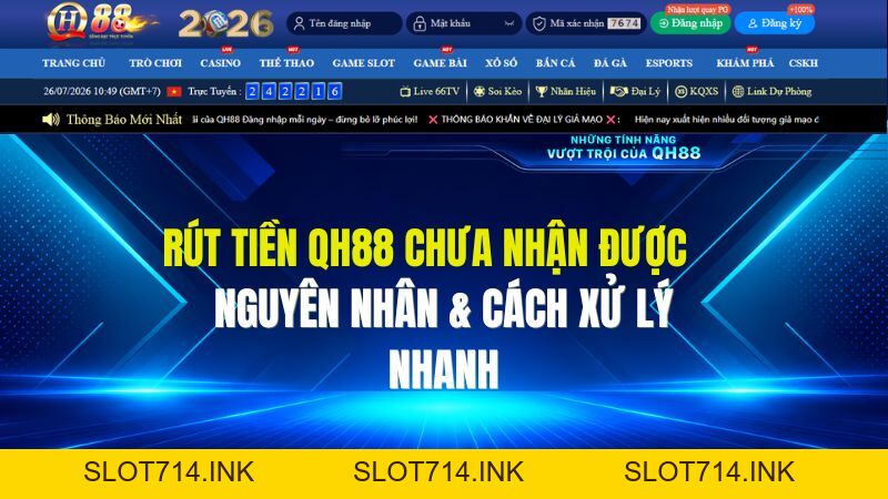 Rút Tiền QH88 Chưa Nhận Được: Nguyên Nhân & Cách Xử Lý Nhanh