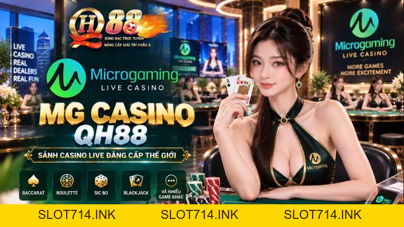 MG Casino QH88 – Sảnh Cược Microgaming Huyền Thoại